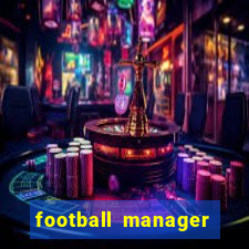 football manager 2024 crack